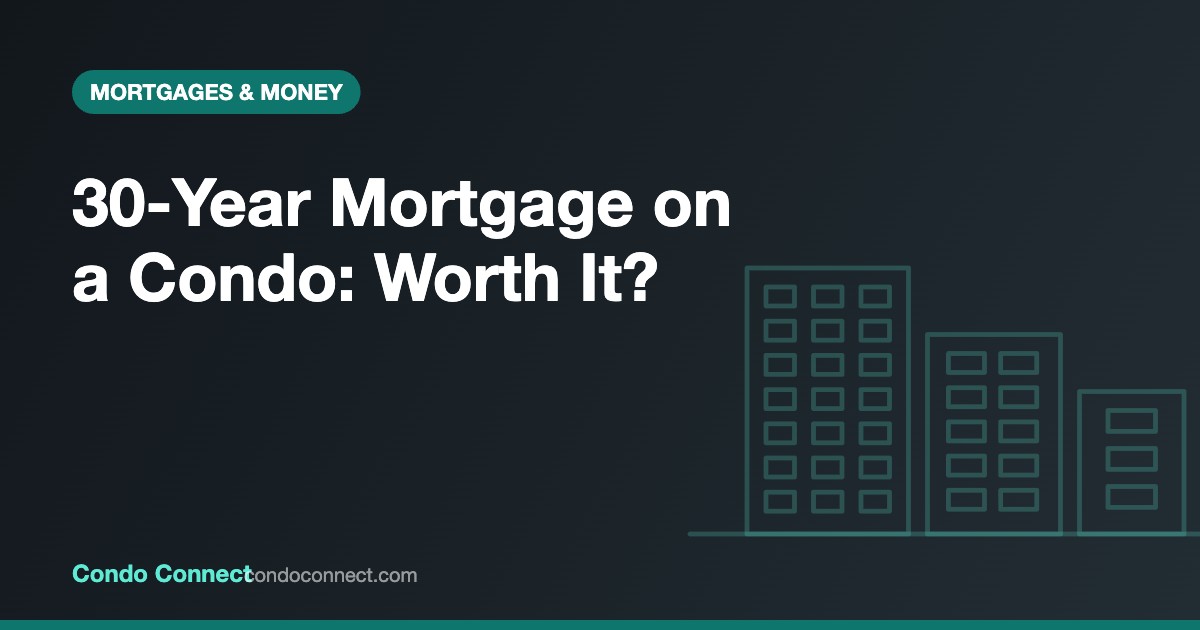 30-year amortization on a condo for first-time buyers in Toronto