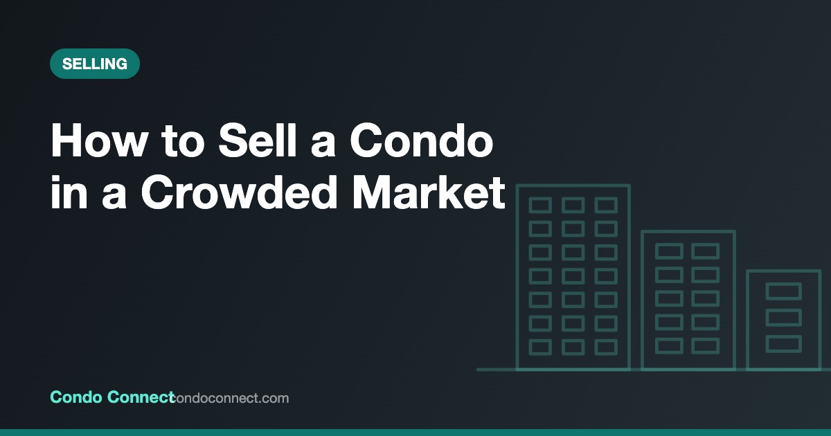 Selling a condo in a buyer's market in Toronto in 2026